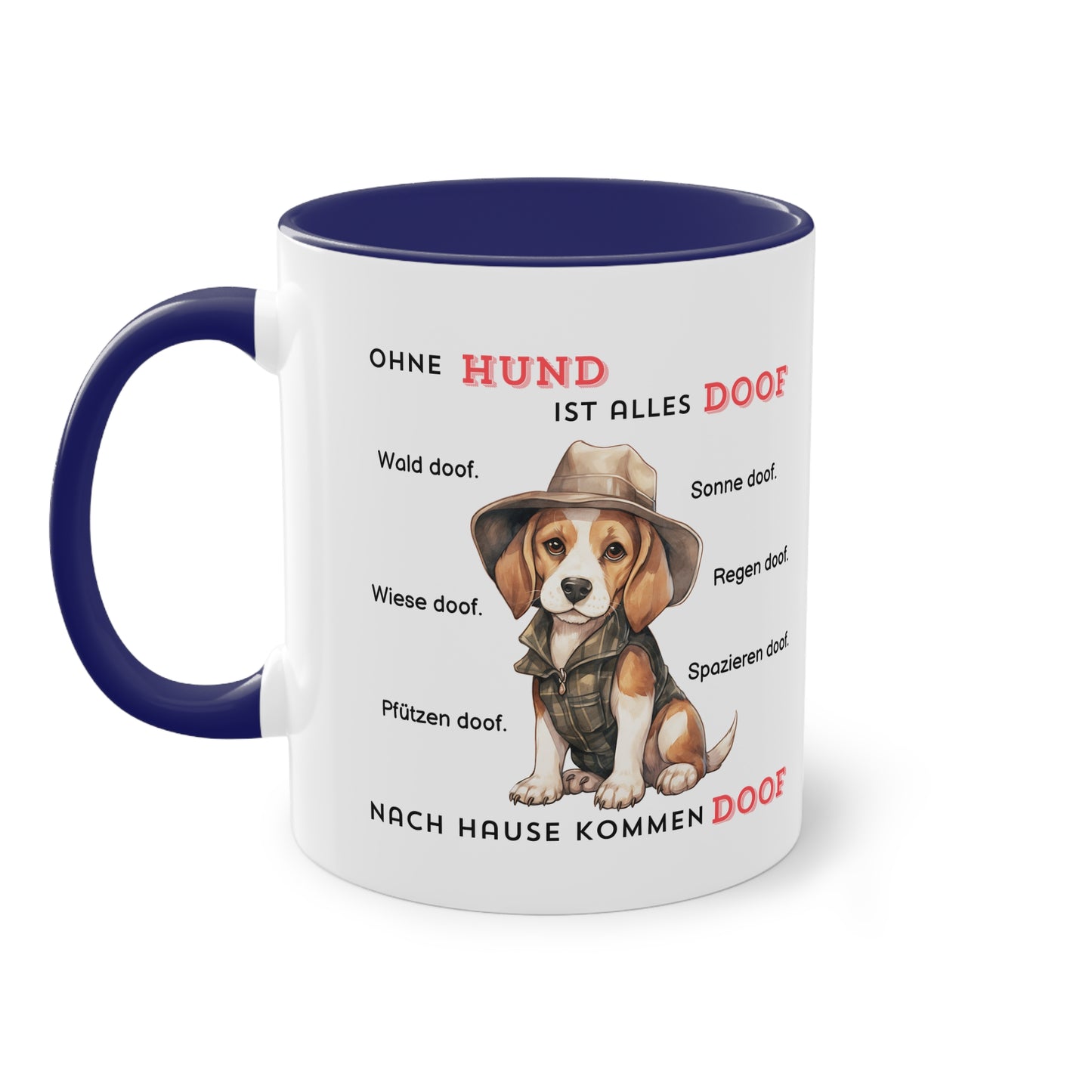 Ohne Hund ist alles doof - Zwei-Ton-Tasse