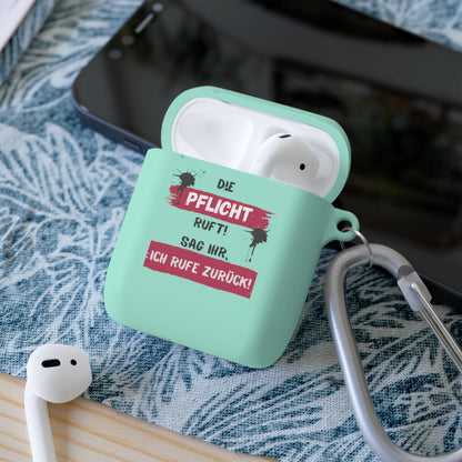 Die Pflicht ruft! Sag ihr ich rufe zurück. - AirPods und AirPods Pro Case Cover