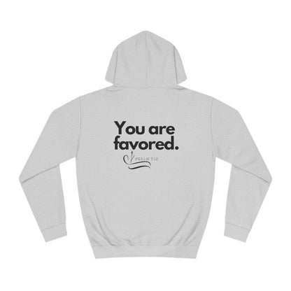 Unisex Hoodie - You are favored