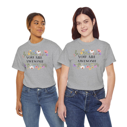 You are awesome (2) - T-shirt