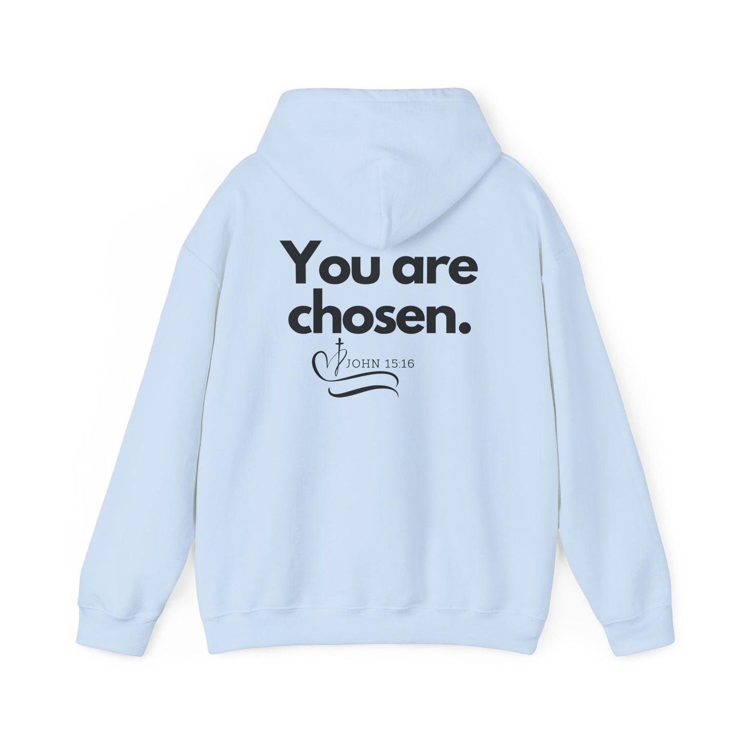 Unisex Hoodie - You are chosen