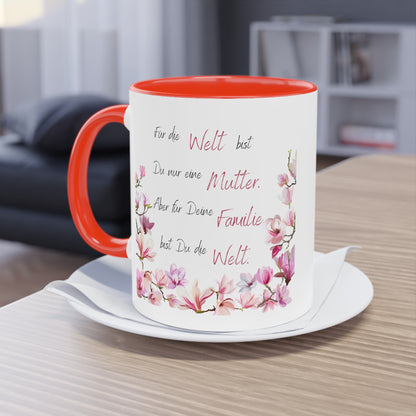 Für die Welt bist Du nur eine Mutter aber für deine Familie - Zwei-Ton-Kaffeetasse