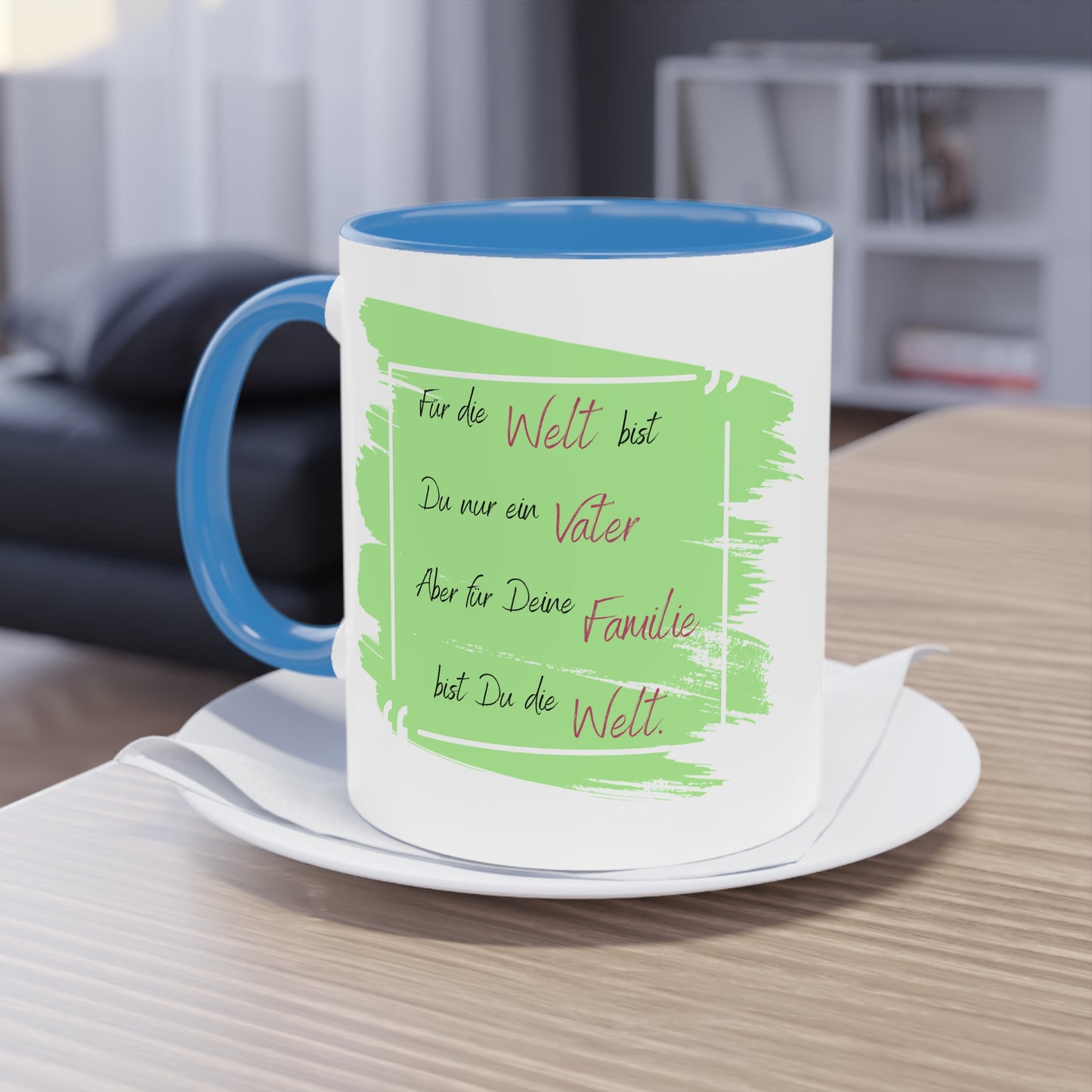 To the world you are just a father but to your family - two tone coffee mug