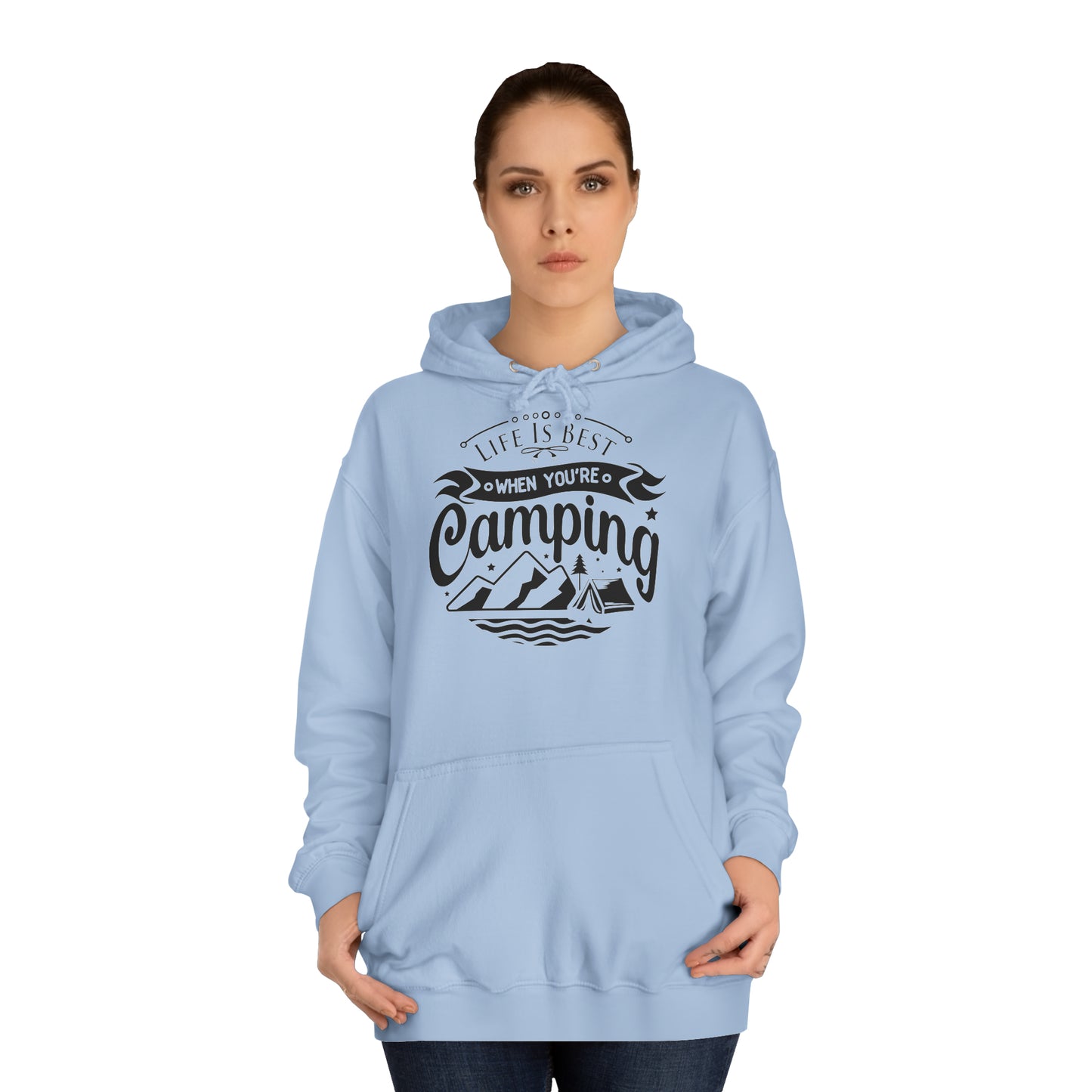 Unisex Hoodie - Life is best when you are camping (Das Leben ist besser wenn Du zeltest)