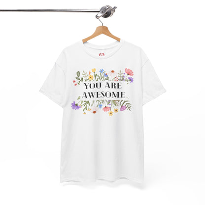 You are awesome (2) - T-shirt