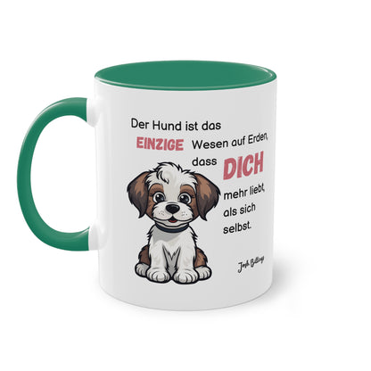 Der Hund ist das einzige Wesen auf Erden, dass Dich mehr liebt, als sich selbst - Zwei-Ton-Tasse