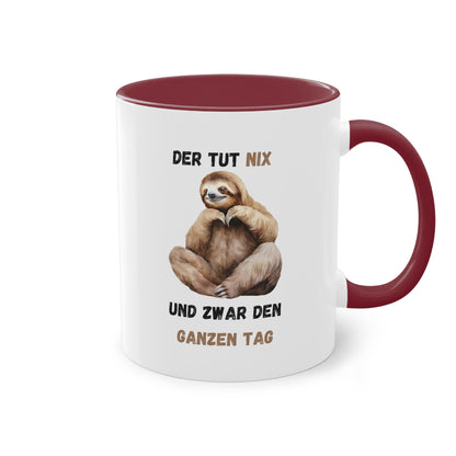 Der tut nix und zwar den ganzen Tag - Zwei-Ton-Kaffeetasse