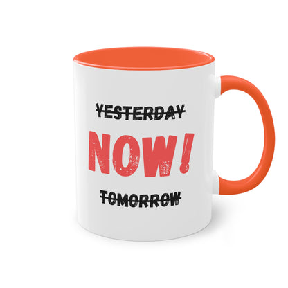 Yesterday, now, tomorrow - Zwei-Ton-Kaffeetasse