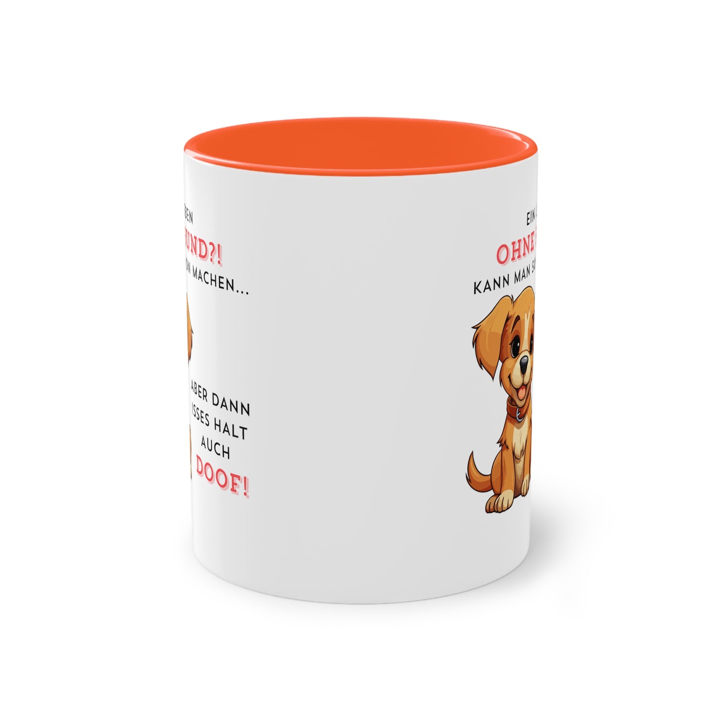 Ein Leben ohne Hund kann man schon machen... - Zwei-Ton-Kaffeetasse