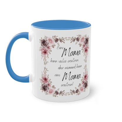 Eine Mama kann vieles ersetzen, aber niemand kann eine Mama ersetzen - Zwei-Ton-Kaffeetasse