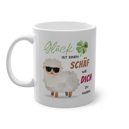 Glück ist einen Schäf wie Dich zu haben - Kaffeetasse