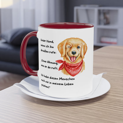 Unser Hund, wenn ich ihn draußen rufe - Zwei-Ton-Kaffeetasse