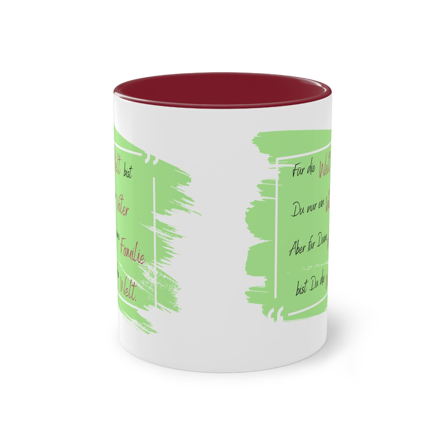 To the world you are just a father but to your family - two tone coffee mug