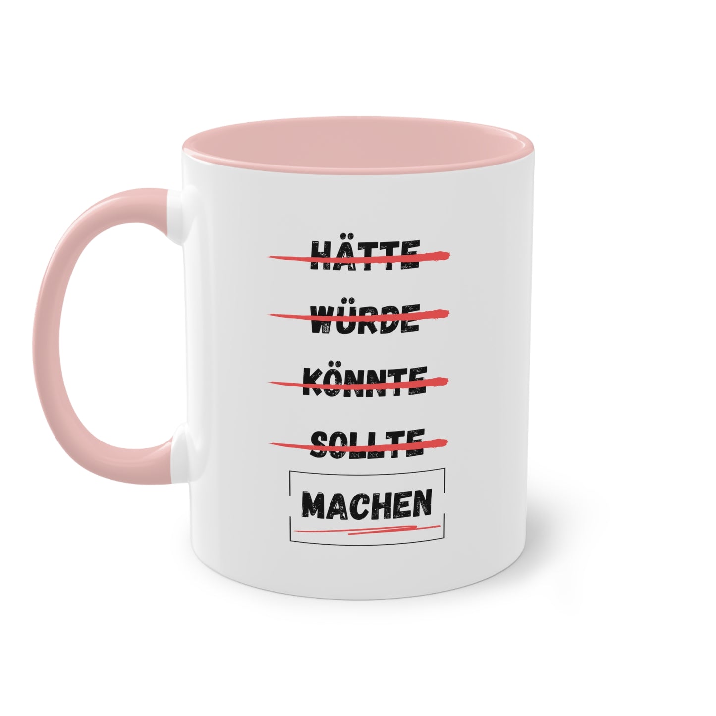 Hätte, würde, könnte, sollte, machen - Zwei-Ton-Kaffeetasse