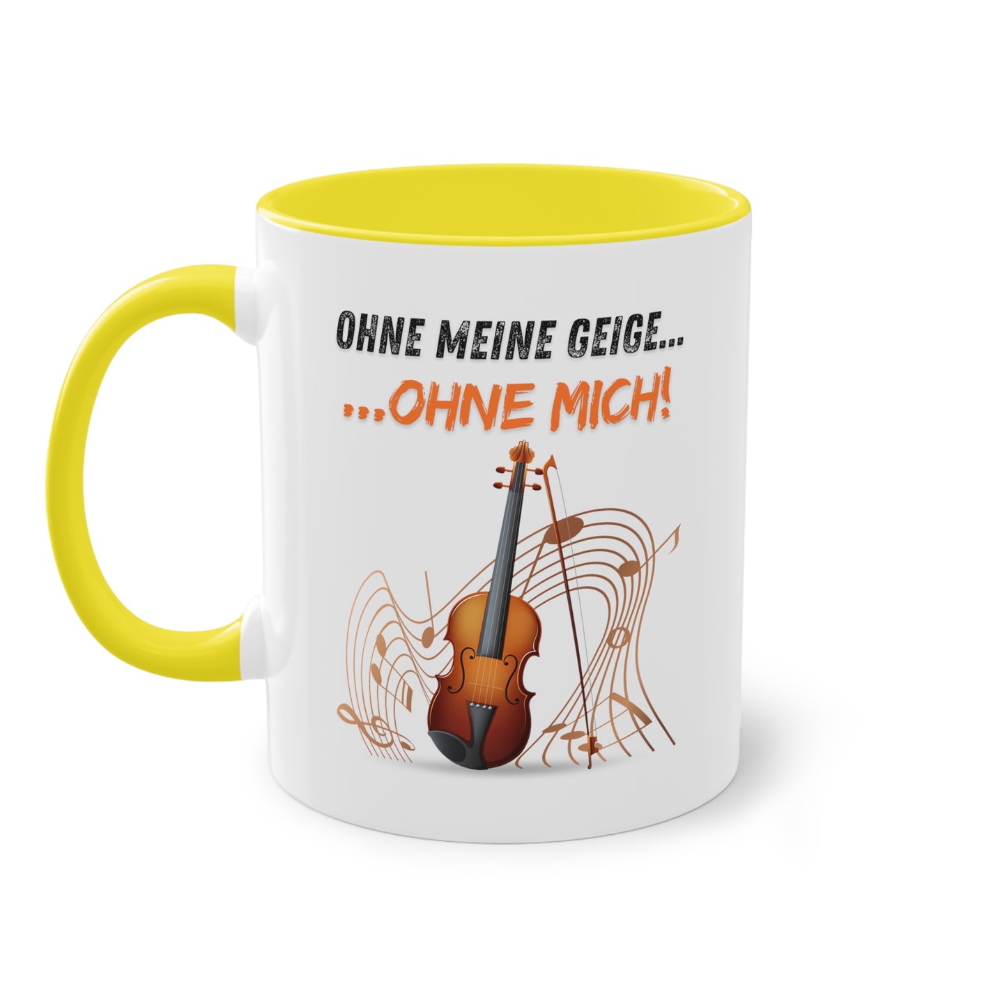 Ohne meine Geige...Ohne mich...! - Zwei-Ton-Kaffeetasse