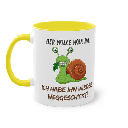 Der Wille war da. Ich habe ihn wieder weggeschickt - Zwei-Ton-Kaffeetasse