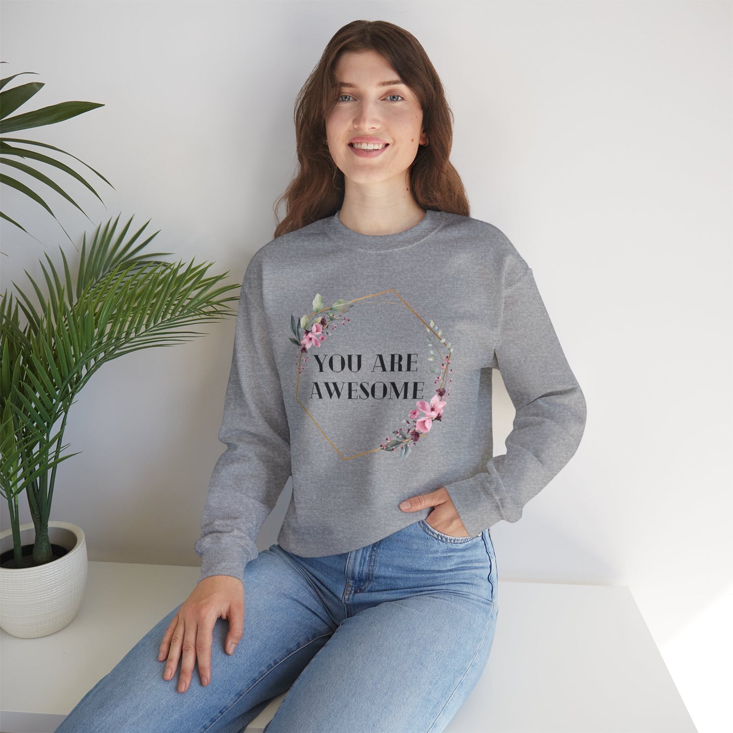 Unisex Sweatshirt - You are awesome 2