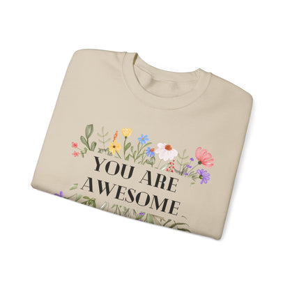 Unisex Sweatshirt - You are awesome