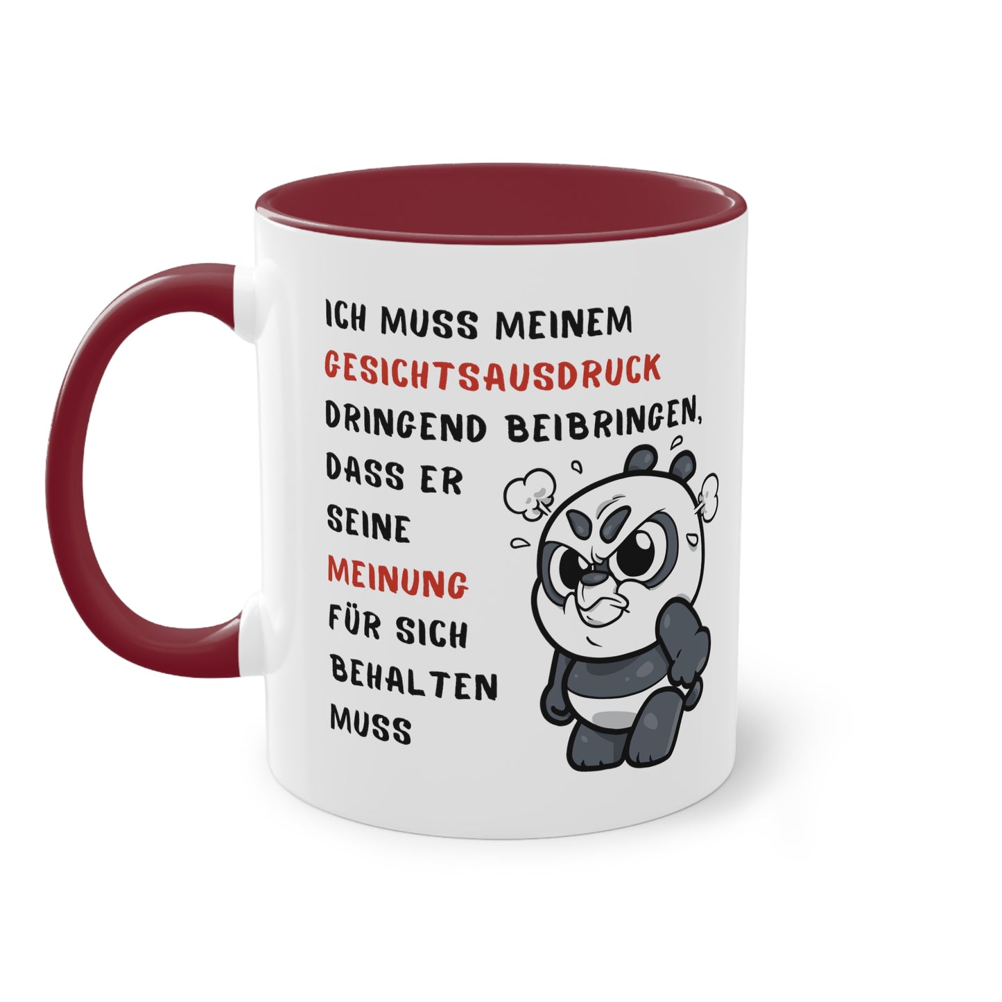 Ich muss meinem Gesichtsausdruck dringend beibringen - Zwei-Ton-Kaffeetasse