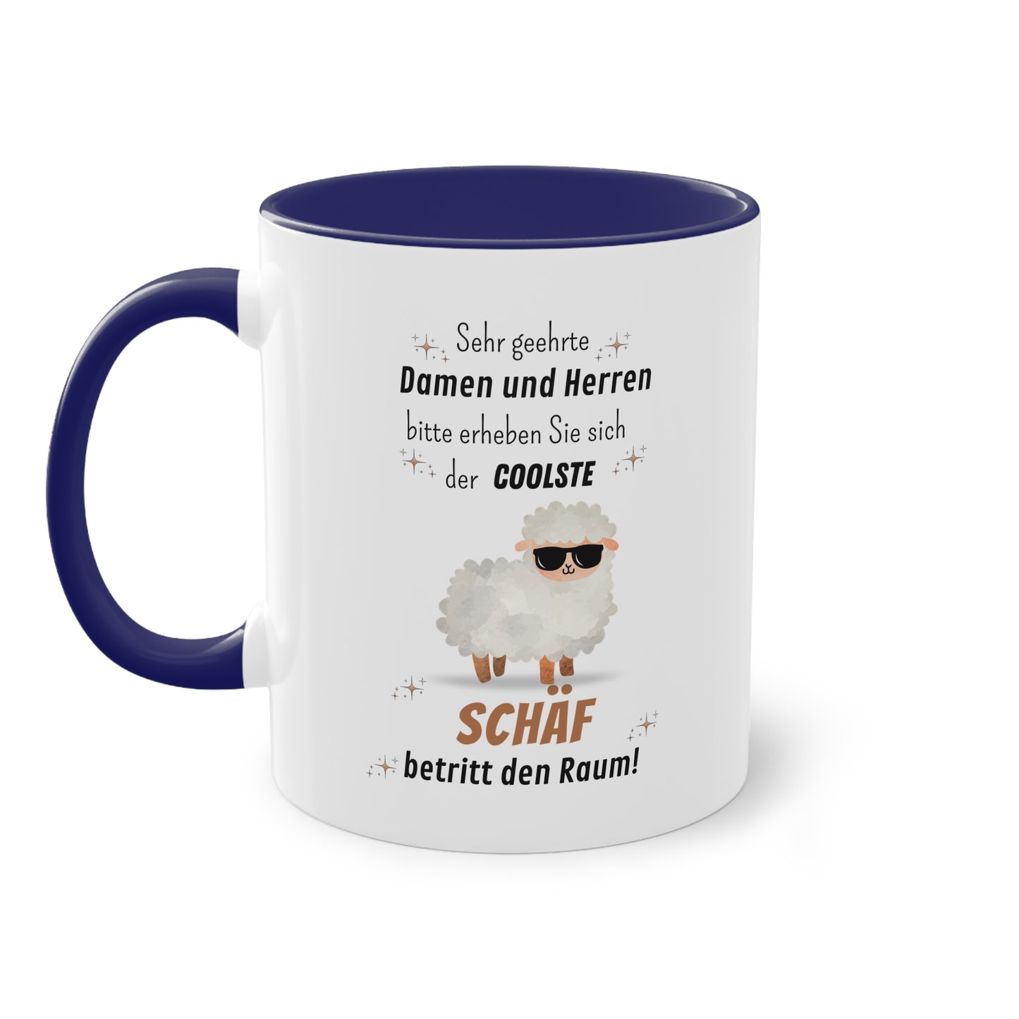 Sehr geehrte Damen und Herren bitte erheben Sie sich der coolste Schäf betritt den Raum! - Zwei-Ton-Tasse