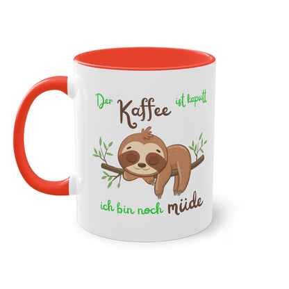 Der Kaffee ist kaputt ich bin noch müde (2) - Zwei-Ton-Kaffeetasse