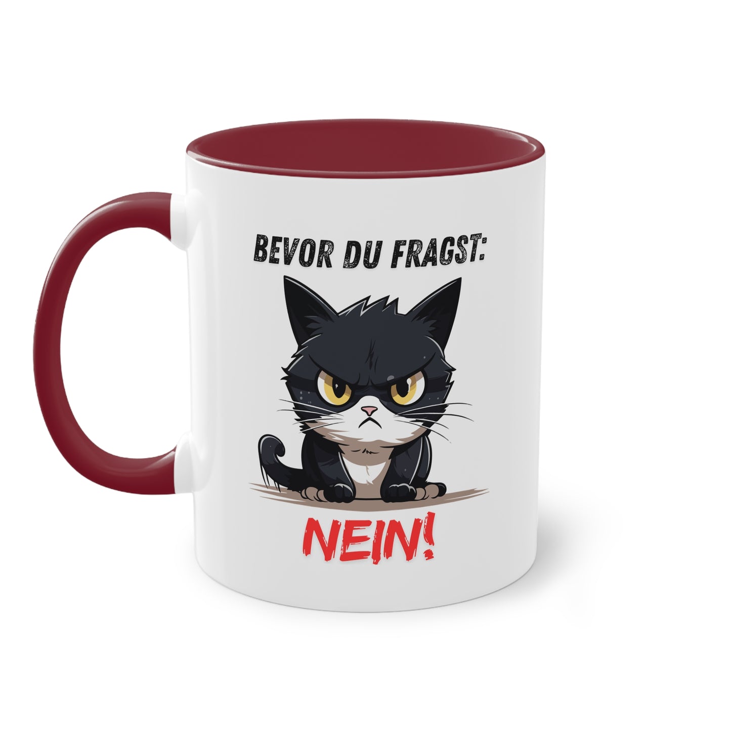 Bevor Du fragst: Nein! - Zwei-Ton-Tasse