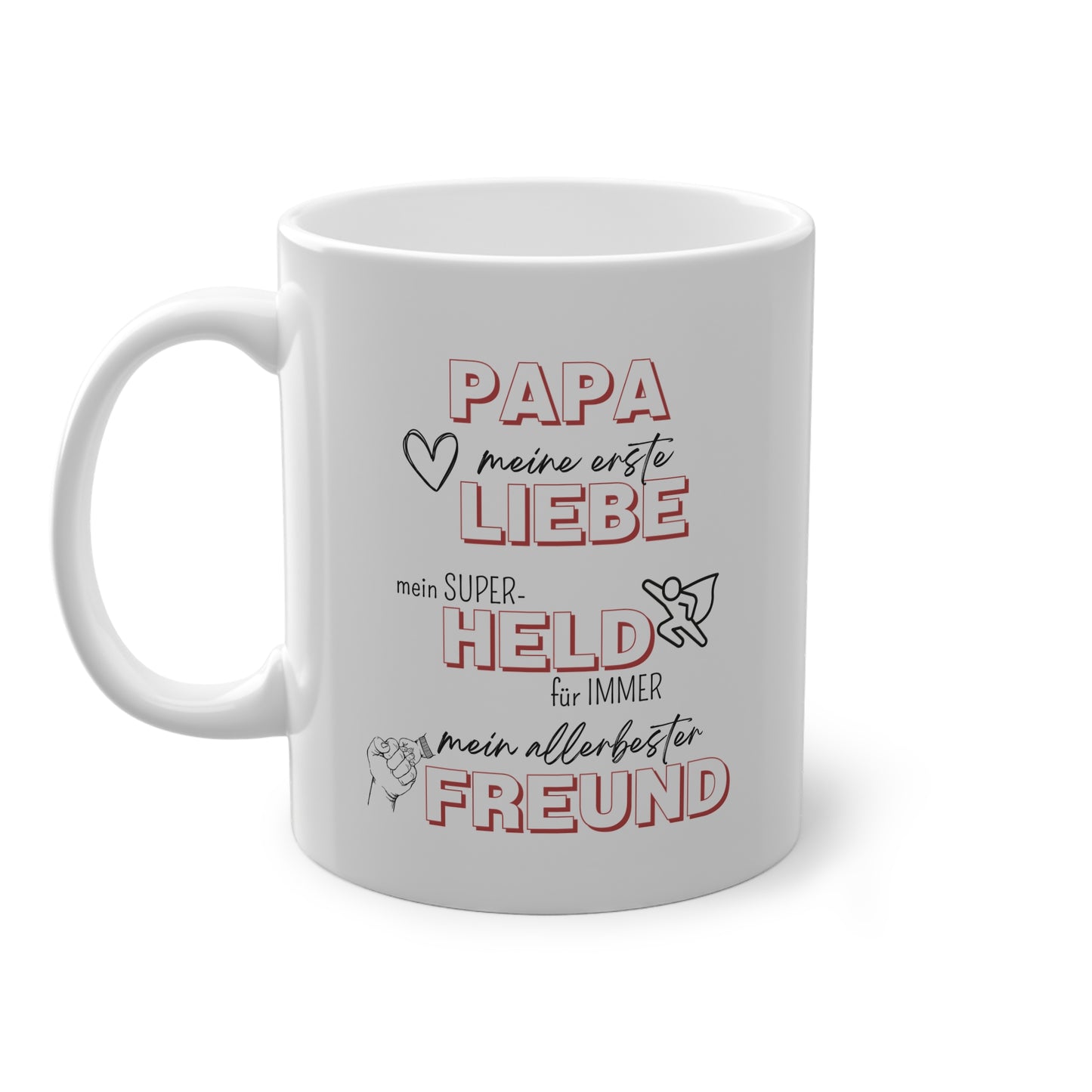 Papa, Liebe, Held, Freund - Kaffeetasse