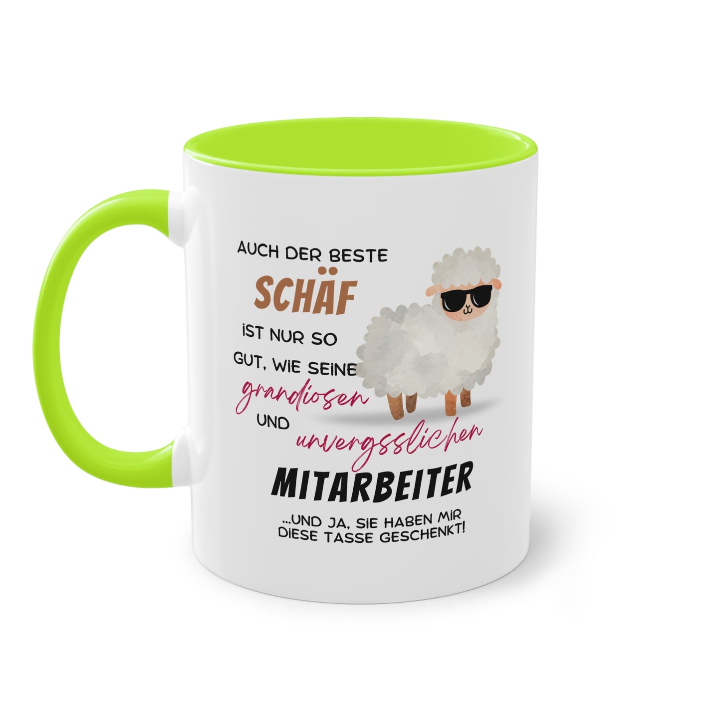 Auch der beste Schäf ist nur so gut, wie seine grandiosen und unvergesslichen Mitarbeiter - Zwei-Ton-Tasse