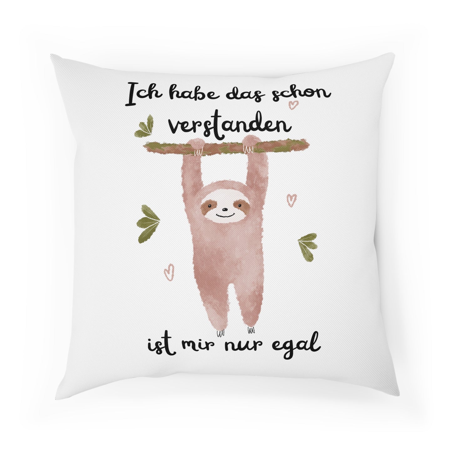 Ich habe das schon verstanden ist mir nur egal (2) - Sofa-/Dekokissen