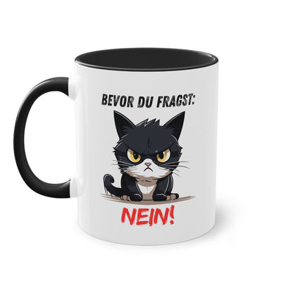 Bevor Du fragst: Nein! - Zwei-Ton-Tasse