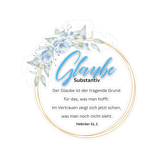 Glaube Substantiv (blau) - Vinyl Stickers