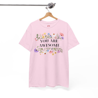 You are awesome (2) - T-shirt