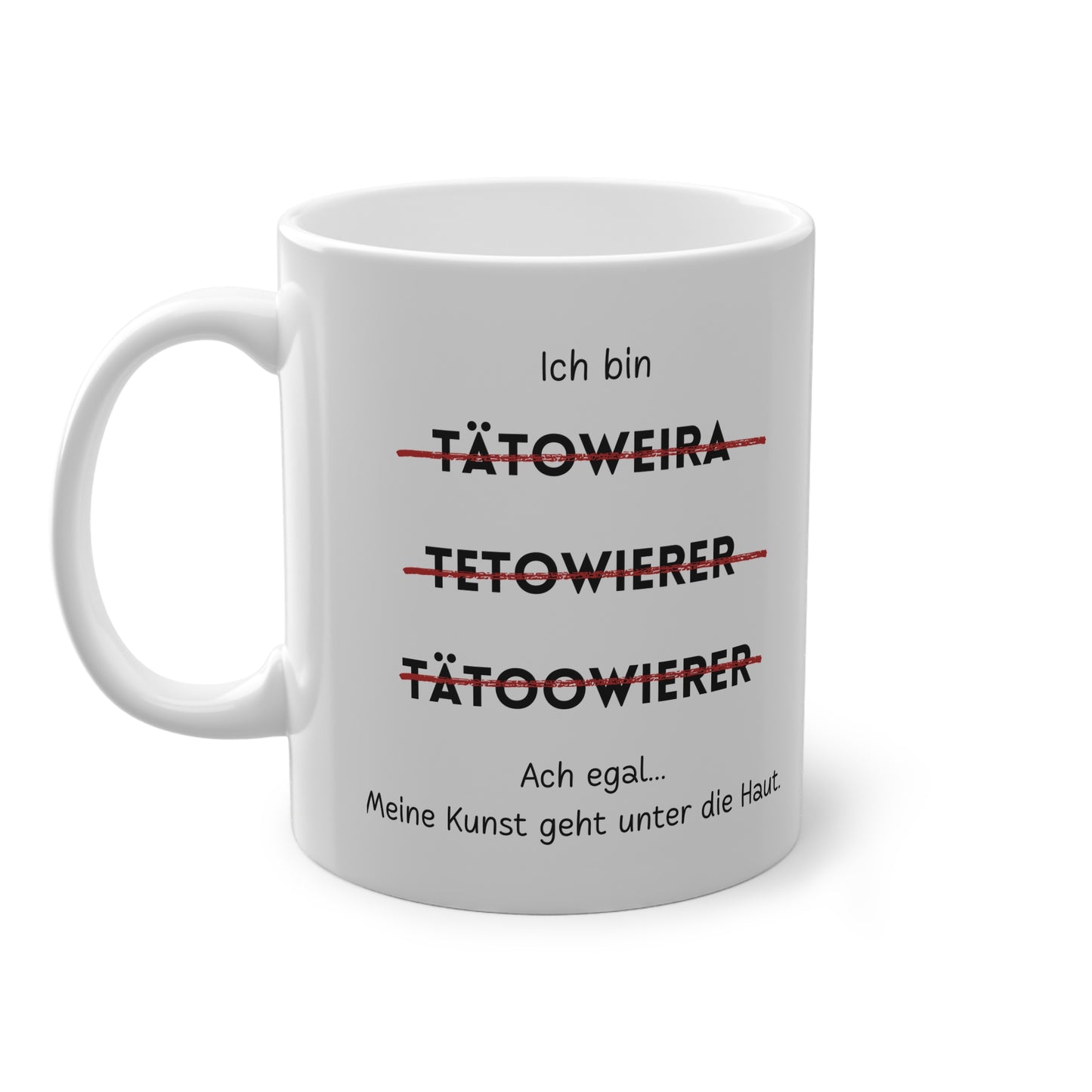 Ich bin Tätowierer - Kaffeetasse
