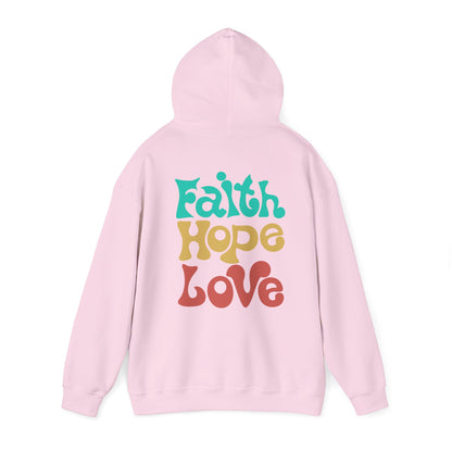 Unisex Hoodie - Faith , Hope, Love