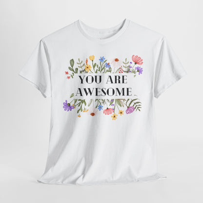 You are awesome (2) - T-shirt