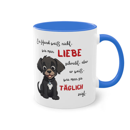 Ein Hund weiß nicht, wie man Liebe schreibt aber - Zwei-Ton-Kaffeetasse