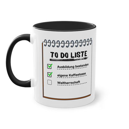 To-Do-Liste Ausbildung bestanden, eigene Kaffeetasse, Weltherrschaft - Zwei-Ton-Tasse