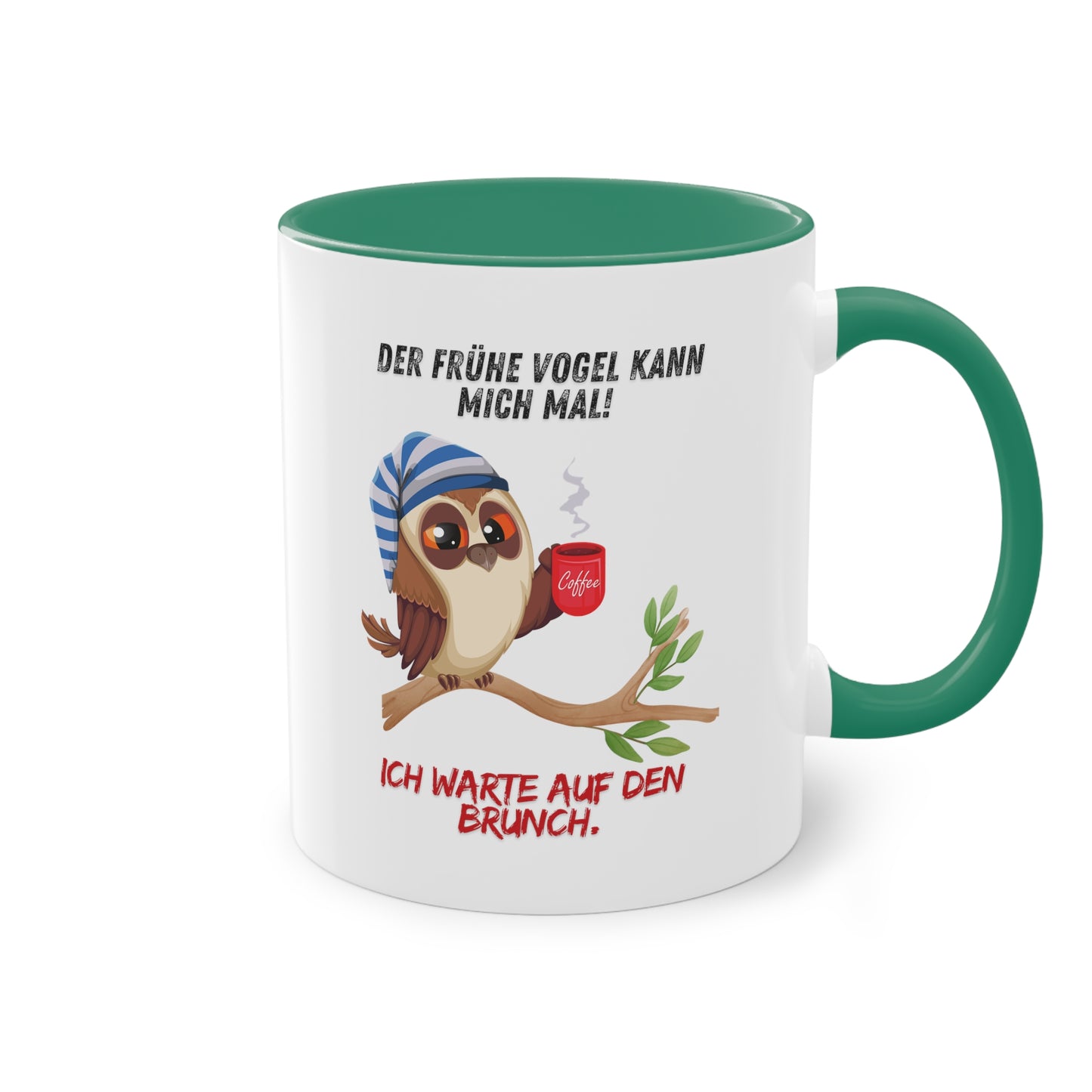 Der frühe Vogel kann mich mal, ich warte auf den Brunch - Zwei-Ton-Kaffeetasse