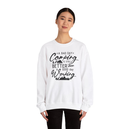 Unisex Sweatshirt - A bad day casmping is better than a good day working