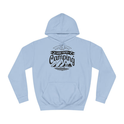 Unisex Hoodie - Life is best when you are camping (Das Leben ist besser wenn Du zeltest)