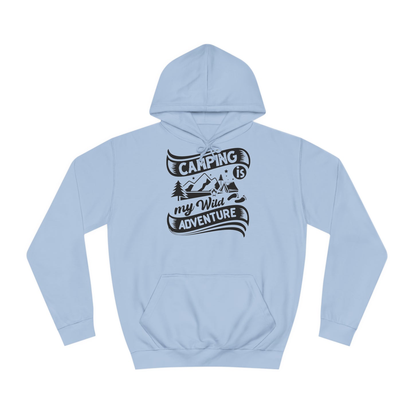 Unisex Hoodie - Camping is my wild adventure (Camping ist mein wildes Abenteuer)