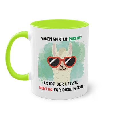 Sehen wir es positiv: Es ist der letzte Montag für diese Woche - Zwei-Ton-Tasse