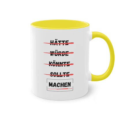 Hätte, würde, könnte, sollte, machen - Zwei-Ton-Kaffeetasse