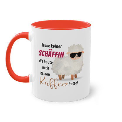 Traue keiner Schäffin die heute noch keinen Kaffee hatte! - Zwei-Ton-Tasse