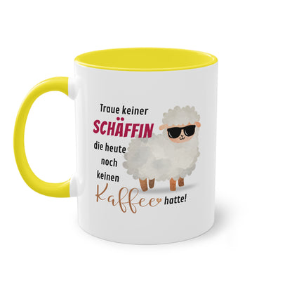Traue keiner Schäffin die heute noch keinen Kaffee hatte! - Zwei-Ton-Tasse