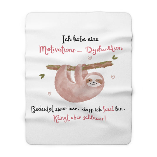 Ich habe eine Motivations - Dysfunktion (3) - Sherpa Fleece Decke