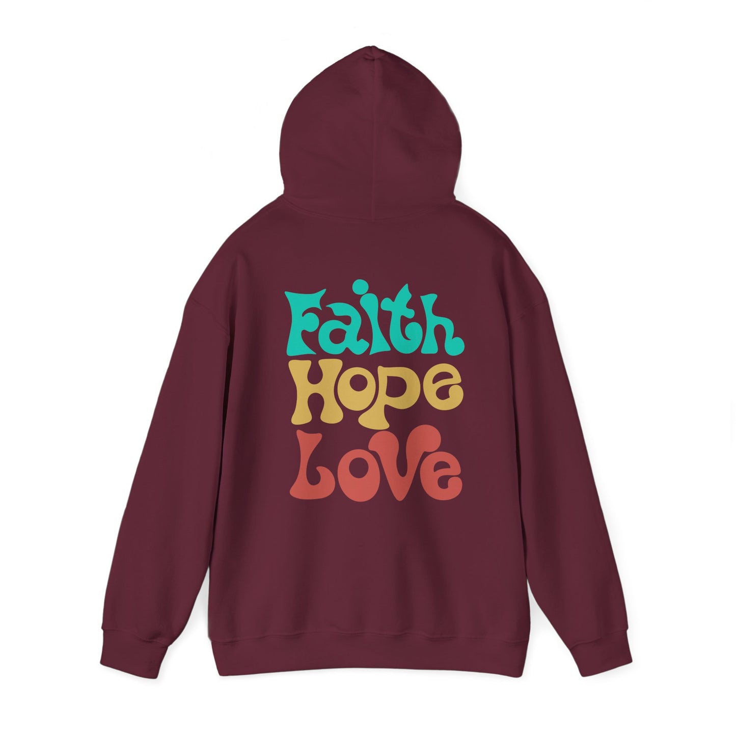 Unisex Hoodie - Faith , Hope, Love