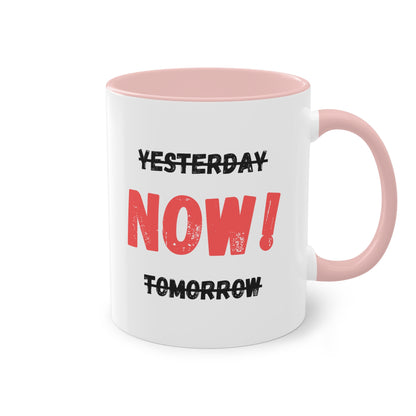 Yesterday, now, tomorrow - Zwei-Ton-Kaffeetasse