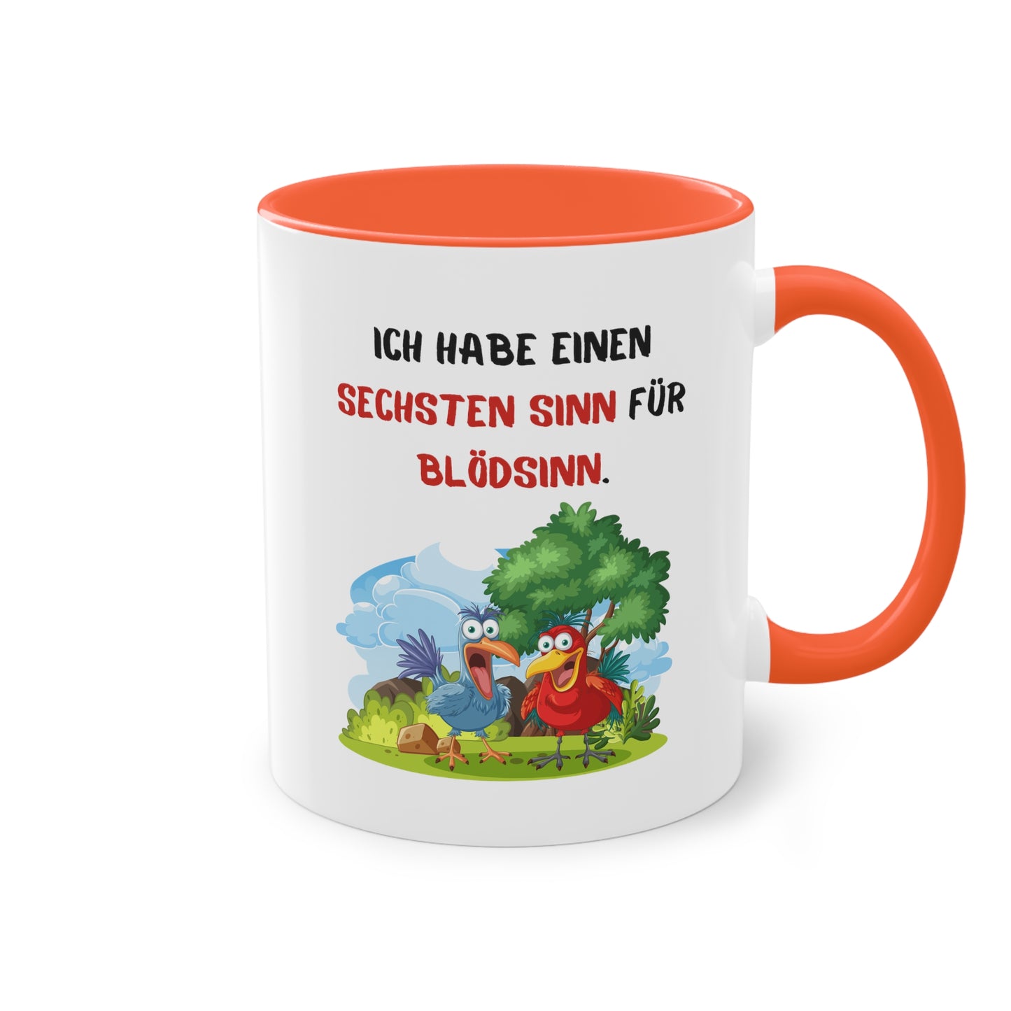 Ich habe einen sechsten Sinn für Blödsinn.  - Zwei-Ton-Kaffeetasse