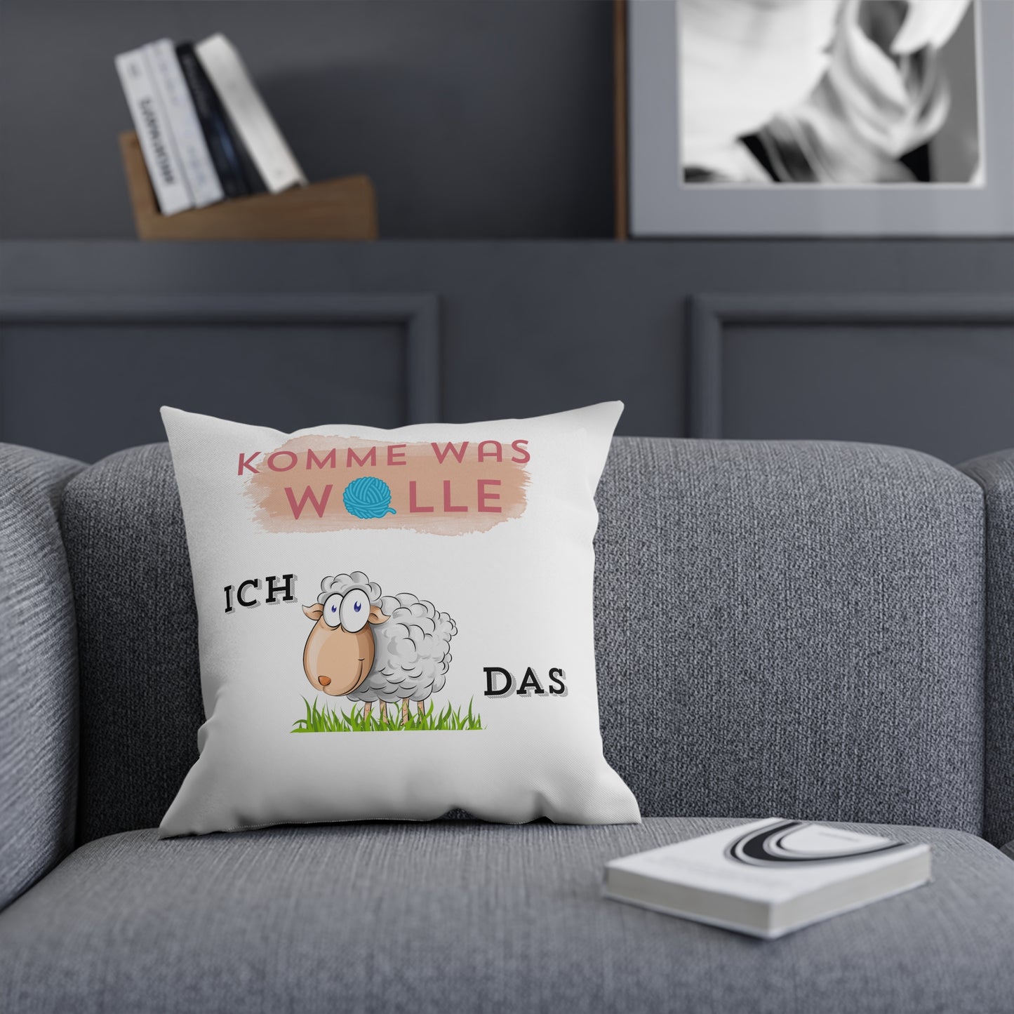 Komme was wolle ich schaffe das - Sofa-/Dekokissen